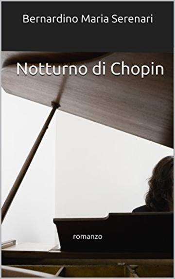 Notturno di Chopin: romanzo